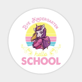 Unicorn Teacher Seniors Students Bye Kindergarten Hello School First Day Of School Magnet